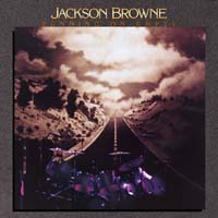 Jackson Browne — Running on Empty